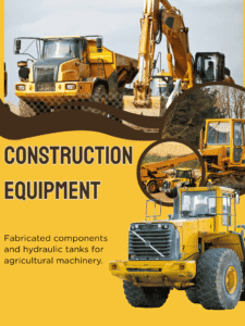 Welded assemblies and custom fabricated parts for construction equipment
